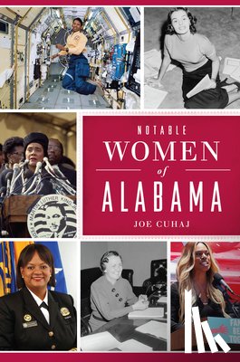 Cuhaj, Joe - Notable Women of Alabama