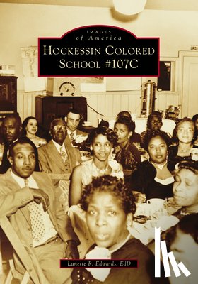 Edwards, Lanette - Hockessin Colored School #107c