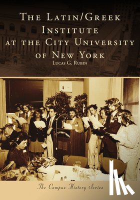 Rubin, Lucas G. - The Latin/Greek Institute at the City University of New York
