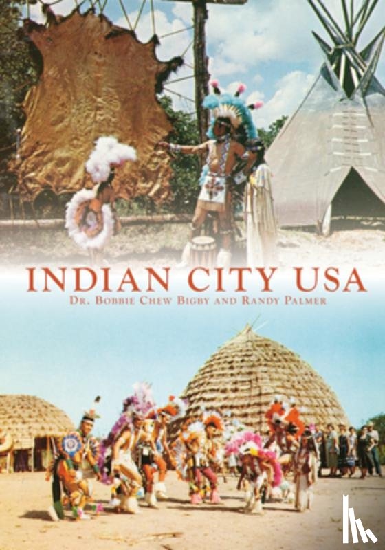 Chew Bigby, Bobbie - Indian City USA