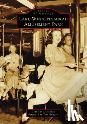 Dickinson, Tennyson - Lake Winnepesaukah Amusement Park