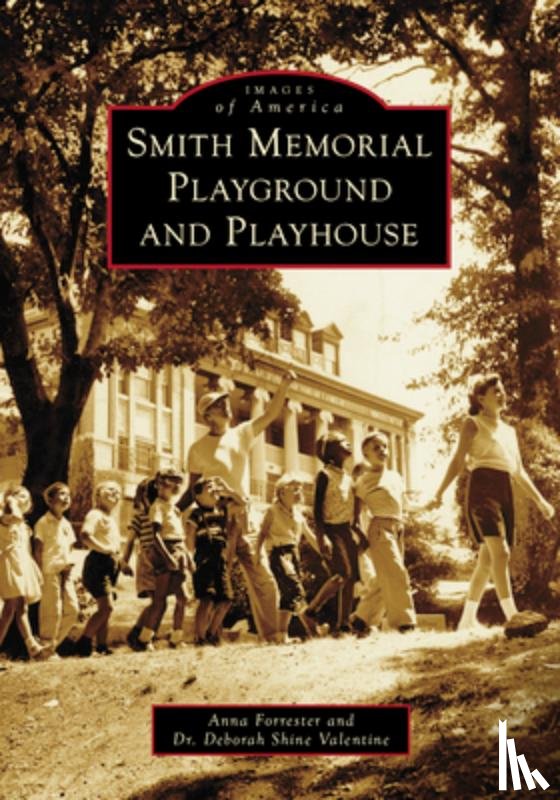 Forrester, Anna - Smith Memorial Playground and Playhouse