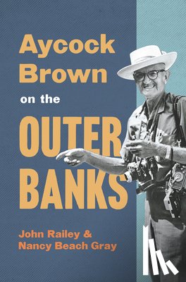 Railey, John - Aycock Brown on the Outer Banks