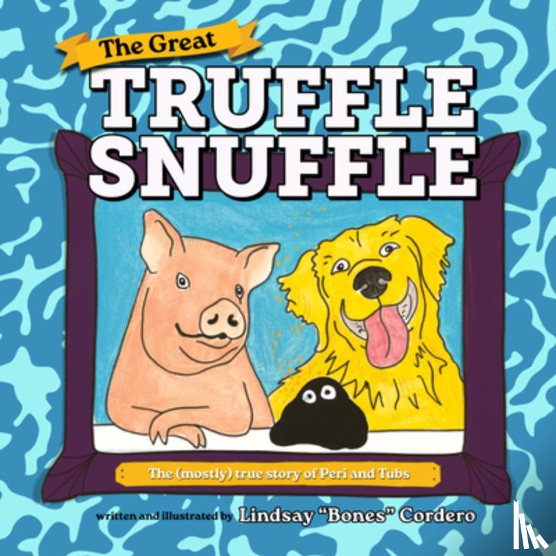 Cordero, Lindsay - The Great Truffle Snuffle