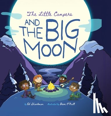 Shankman, Ed - Little Campers and the Big Moon