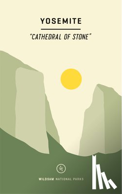 Bruce, Taylor - Wildsam Field Guides: Yosemite