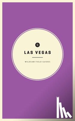 Bruce, Taylor - Wildsam Field Guides: Las Vegas