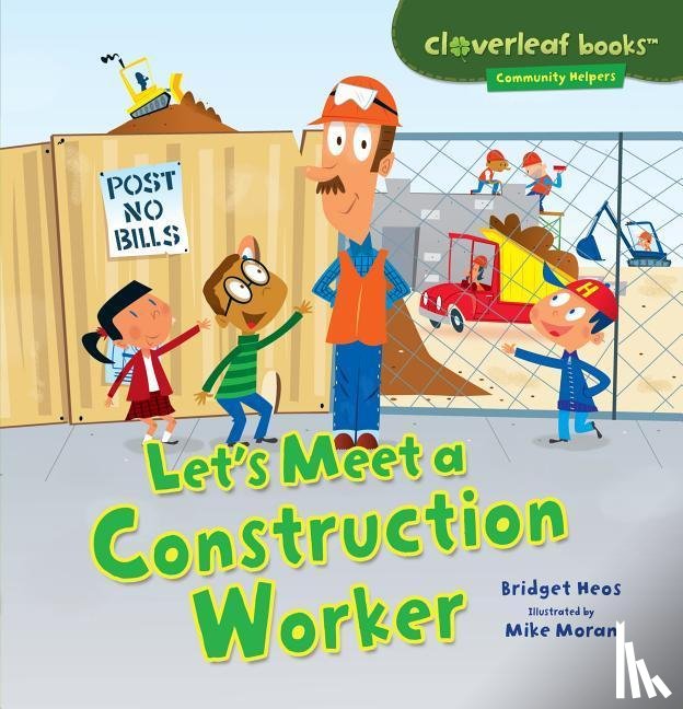 Heos, Bridget - LETS MEET A CONSTRUCTION WORKE