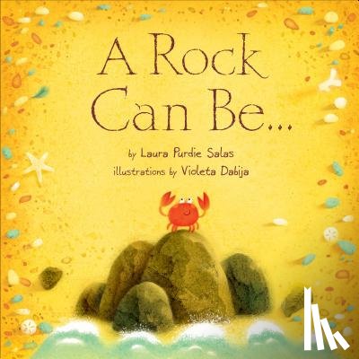 Salas, Laura Purdie - A Rock Can Be...
