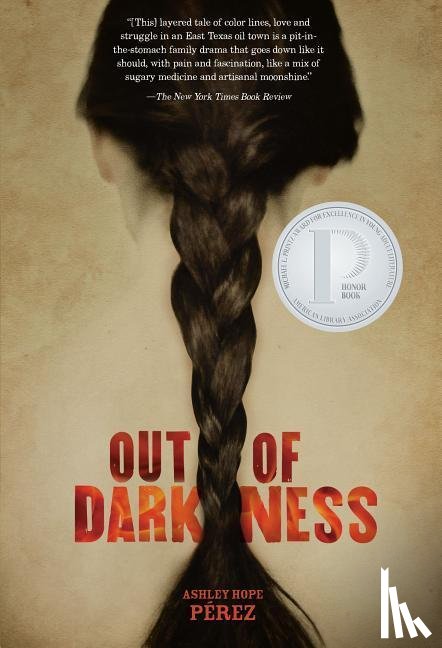 Pérez, Ashley Hope - Pérez, A: Out of Darkness