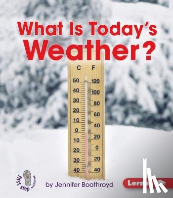 Boothroyd, Jennifer - What Is Today's Weather?