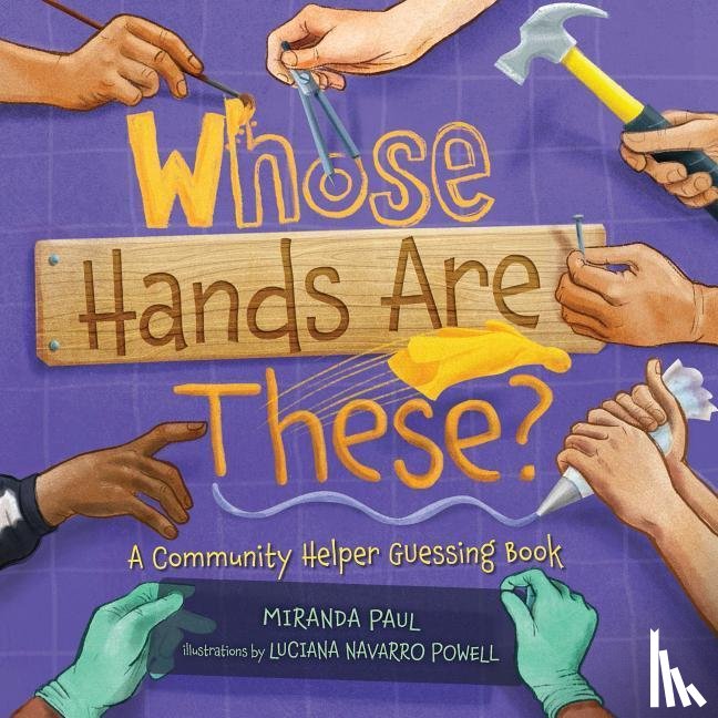 Paul, Miranda - WHOSE HANDS ARE THESE