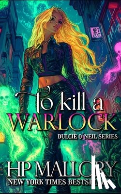 Mallory, Hp - To Kill A Warlock
