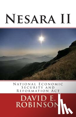 Robinson, David E. - Nesara II: National Economic Security and Reformation Act