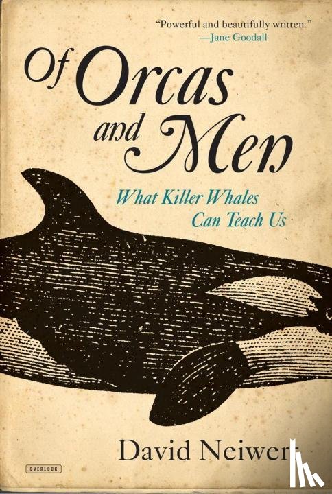 Neiwert, David - Neiwert, D: Of Orcas and Men
