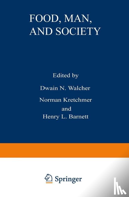  - Food, Man, and Society