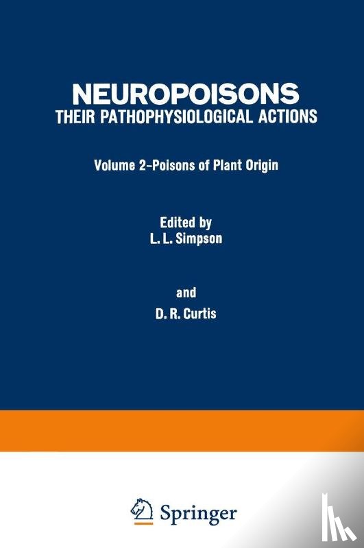 Simpson, Lance L., Curtis, David R. - Poisons of Plant Origin