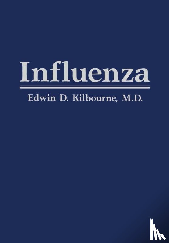 Kilbourne, E.D. - Influenza