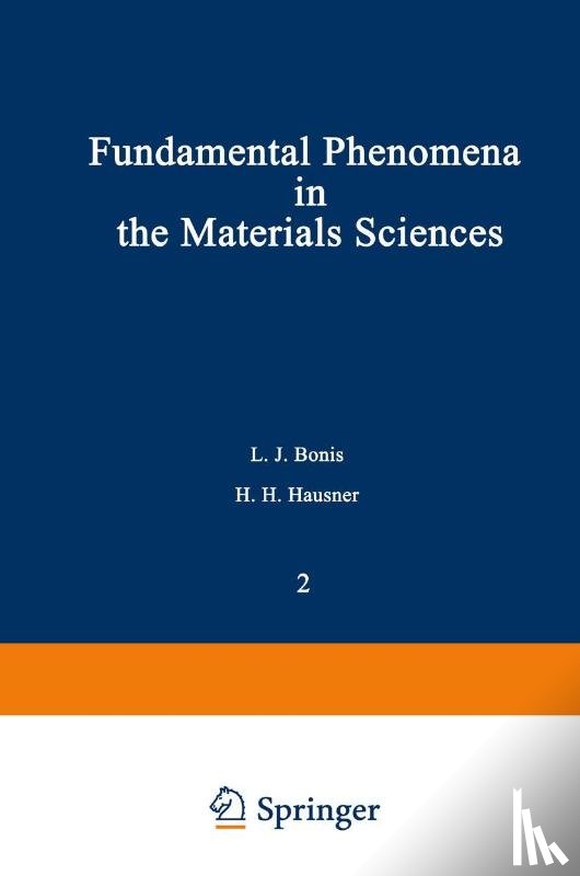 Bonis, L. J., Hausner, H. H. - Fundamental Phenomena in the Materials Sciences