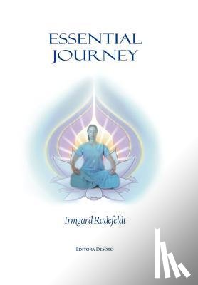 Radefeldt, Irmgard - Essential Journey