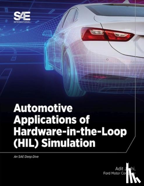 Adit Joshi - Automotive Applications of Hardware-in-the-Loop (HIL) Simulation