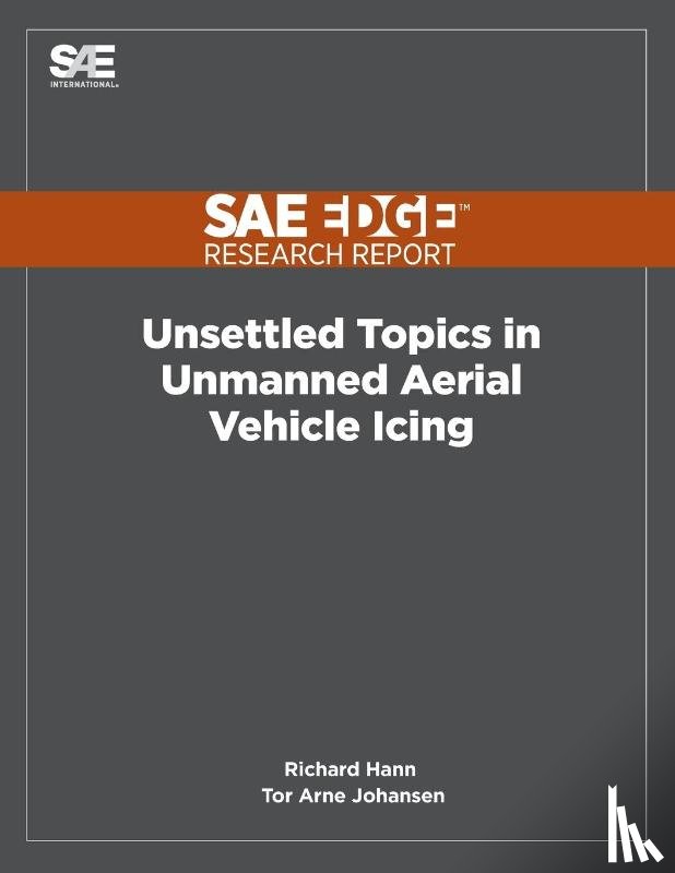 Hann, Richard, Johansen, Tor A - Unsettled Topics in Unmanned Aerial Vehicle Icing