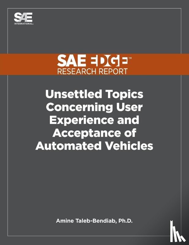Taleb-Bendiab, Amine - Unsettled Topics Concerning User Experience and Acceptance of Automated Vehicles