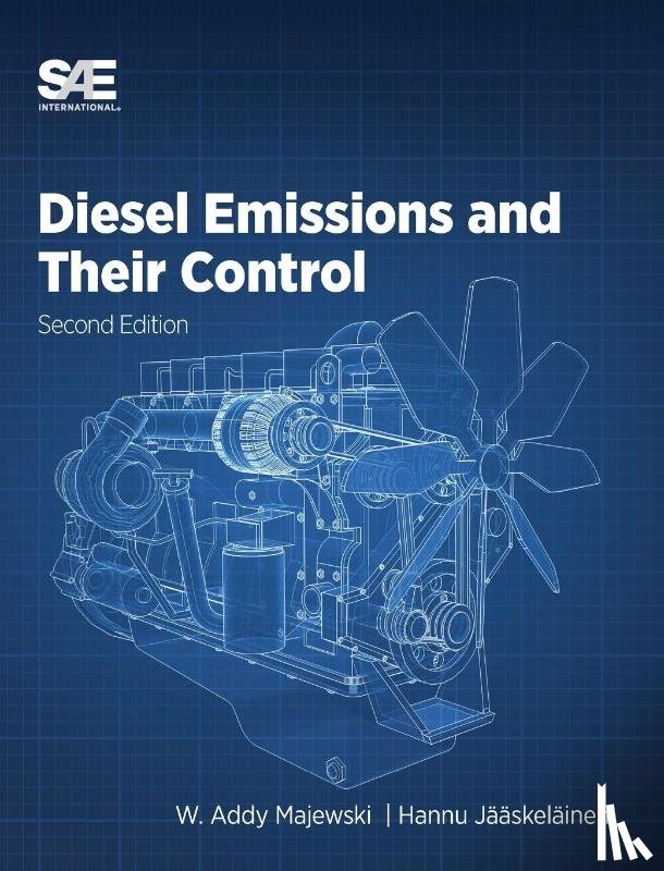 Majewski, Addy, Jääskeläinen, Hannu - Diesel Emissions and Their Control