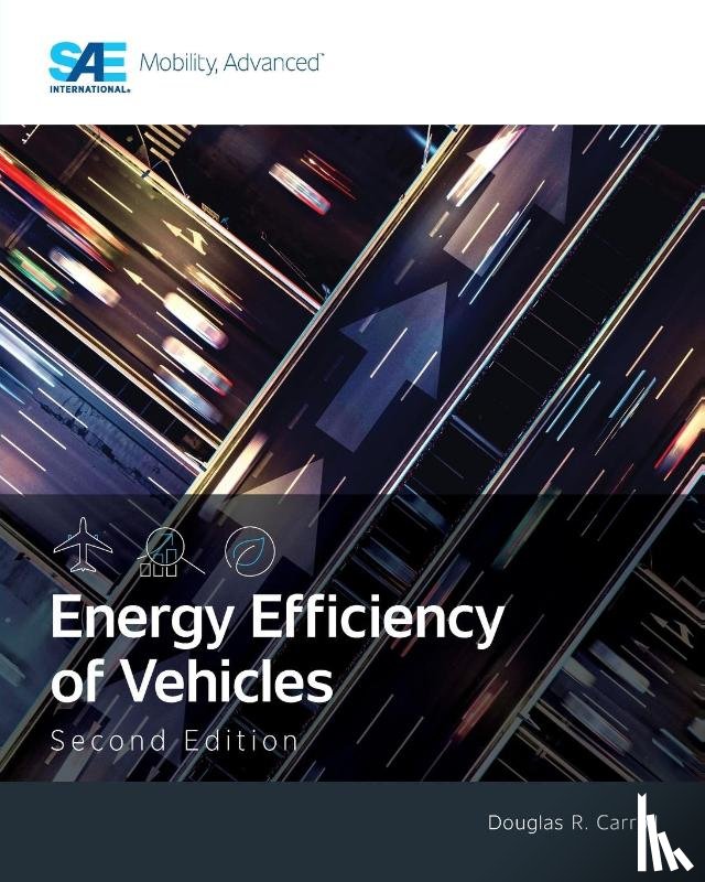 Carroll, Douglas R. - Energy Efficiency of Vehicles, Second Edition