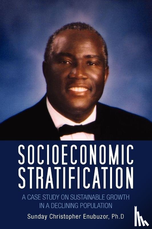 Enubuzor Ph D, Sunday Christopher - Socioeconomic Stratification
