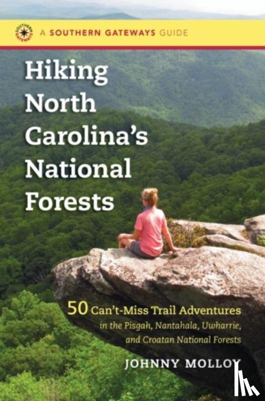 Molloy, Johnny - Hiking North Carolina's National Forests