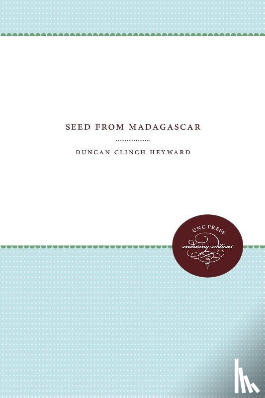 Heyward, Duncan Clinch - Seed from Madagascar