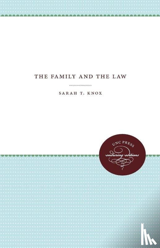 Knox, Sarah T. - The Family and the Law