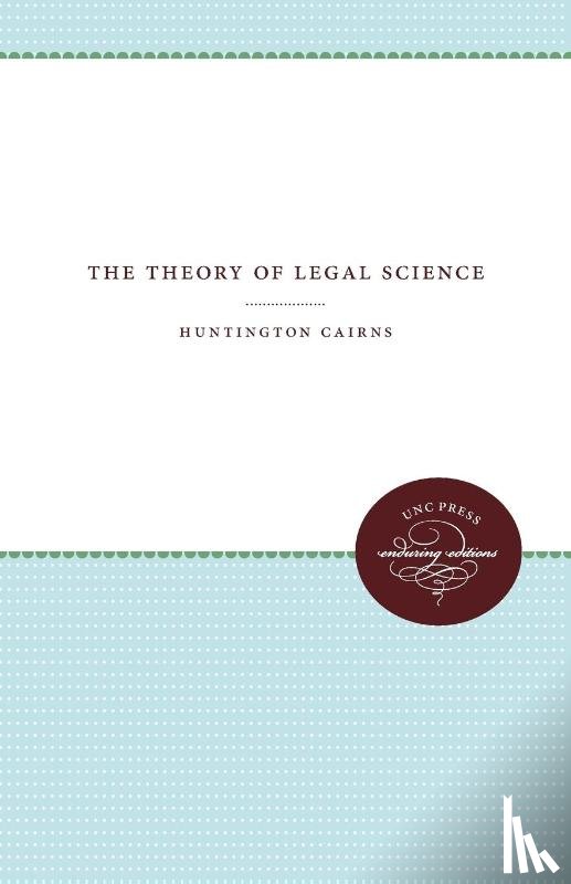 Cairns, Huntington - The Theory of Legal Science