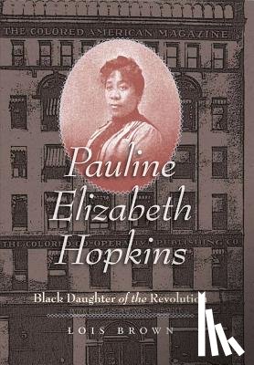 Brown, Lois - Pauline Elizabeth Hopkins