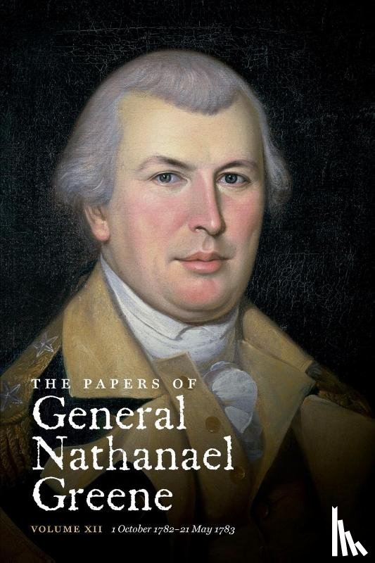  - The Papers of General Nathanael Greene