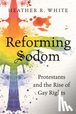White, Heather R. - Reforming Sodom