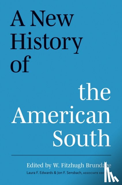  - A New History of the American South