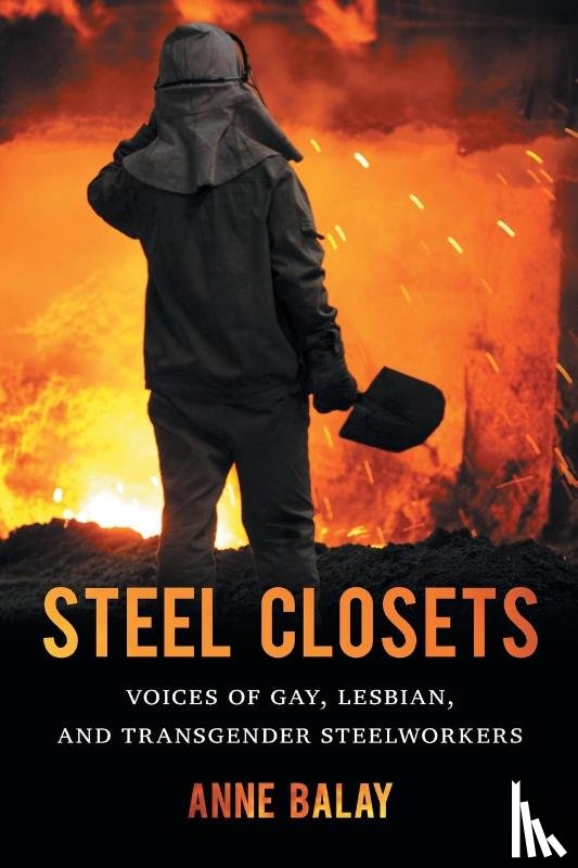 Balay, Anne - Steel Closets