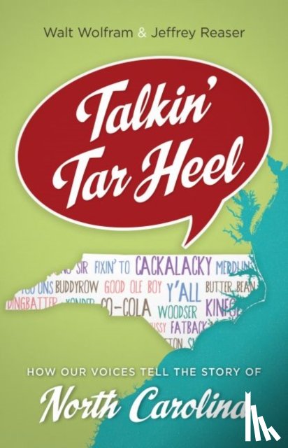 Wolfram, Walt, Reaser, Jeffrey - Talkin' Tar Heel