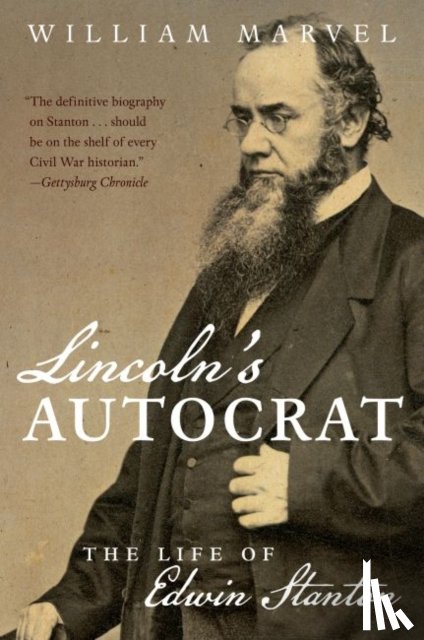 Marvel, William - Lincoln's Autocrat