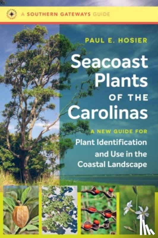 Hosier, Paul E. - Seacoast Plants of the Carolinas