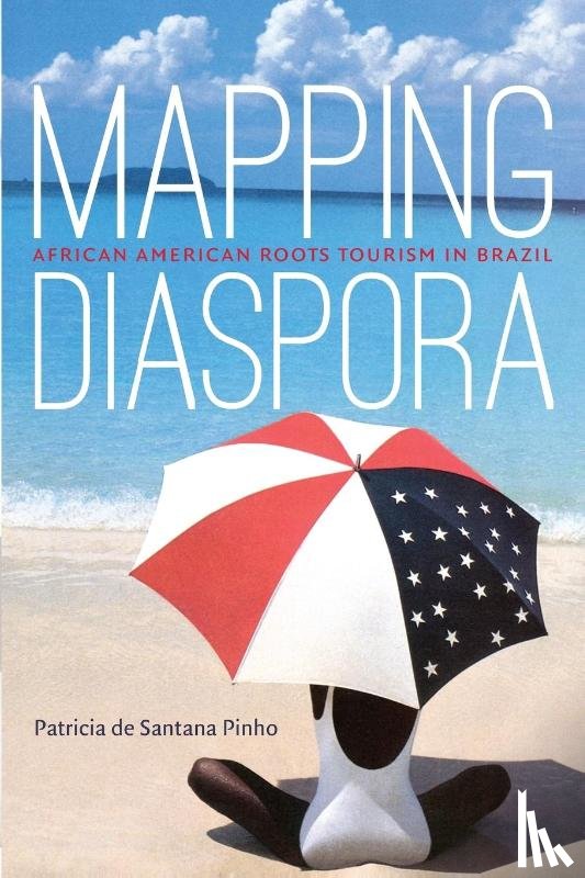 Pinho, Patricia de Santana - Mapping Diaspora