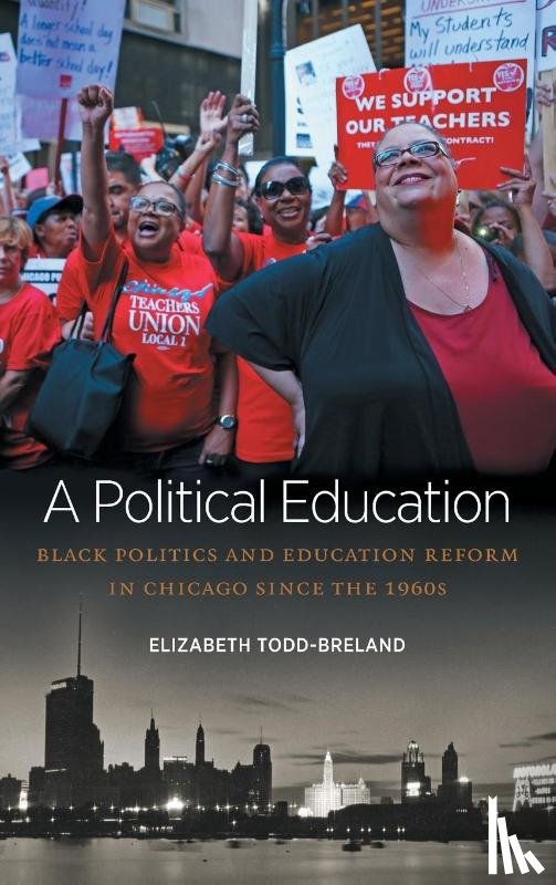 Todd-Breland, Elizabeth - A Political Education