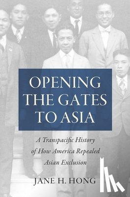 Hong, Jane H. - Opening the Gates to Asia
