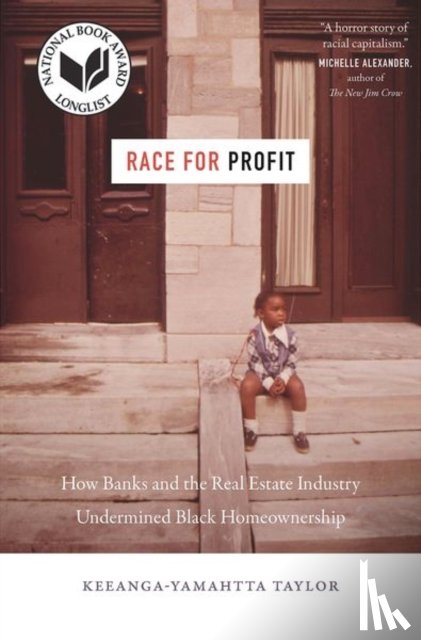 Taylor, Keeanga-Yamahtta - Race for Profit