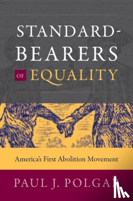 Polgar, Paul J. - Standard-Bearers of Equality