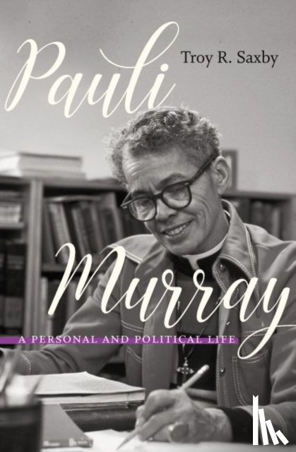 Saxby, Troy R. - Pauli Murray