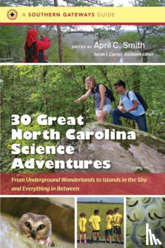  - Thirty Great North Carolina Science Adventures