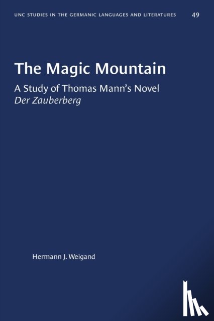 Weigand, Hermann J. - The Magic Mountain